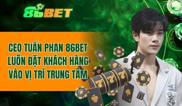 CEO luôn đặt khách hàng vào vị trí trung tâm