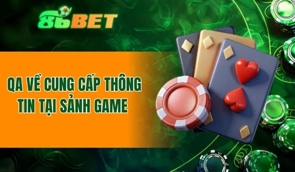 Câu hỏi thường gặp về cung cấp thông tin tại sảnh game