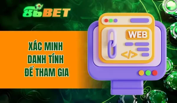 Xác minh danh tính để tham gia